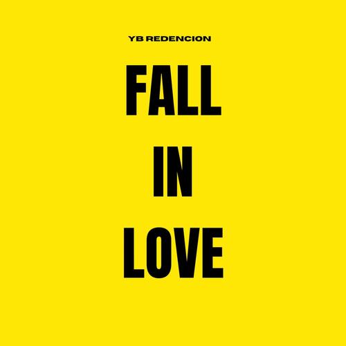 Fall In Love