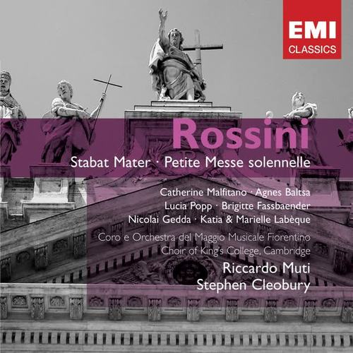 Rossini: Stabat Mater & Petite messe solennelle