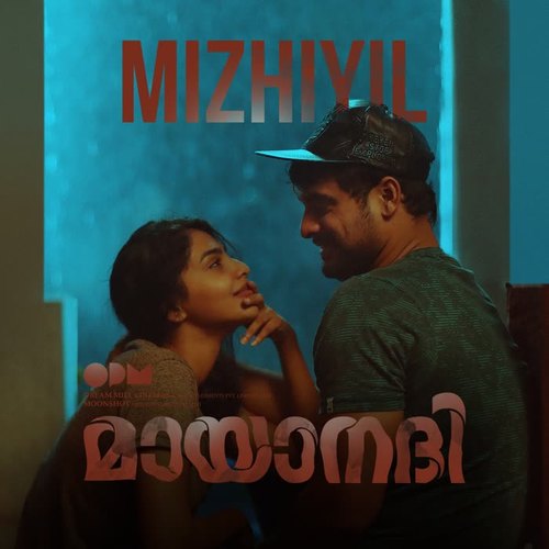 Mizhiyil (From 'Mayaanadhi')