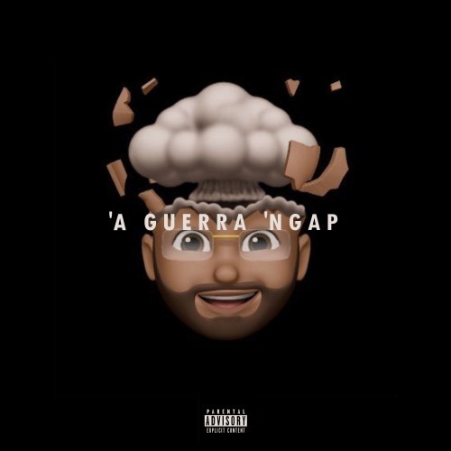 'A Guerra 'Ngap (Explicit)