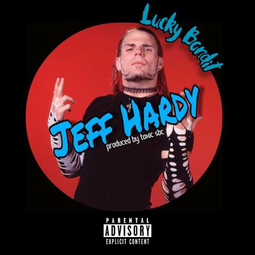 Jeff Hardy (Explicit)