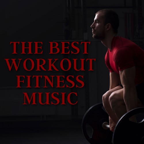 The Best Workout Fitness Music