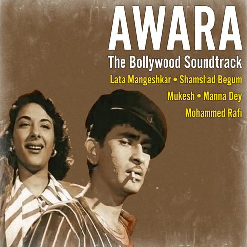 Awara (The Bollywood Soundtrack)