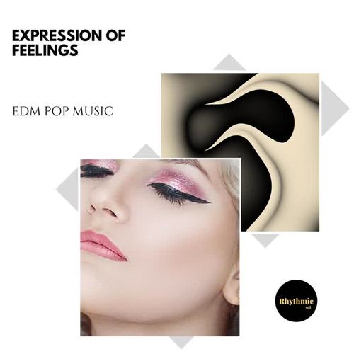 Expression of Feelings: EDM Pop Music