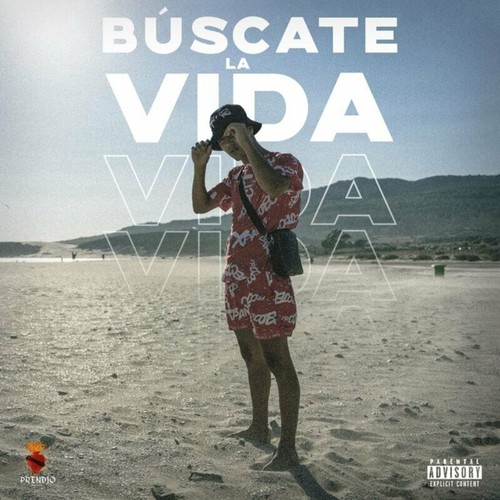 Búscate la Vida (Explicit)