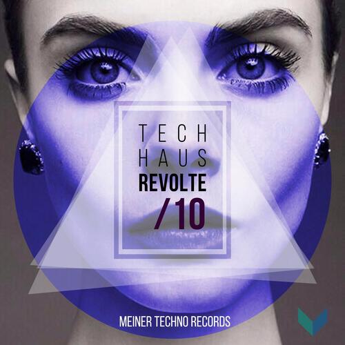 Tech-Haus Revolte 10