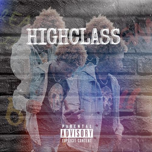 HighClass (Explicit)