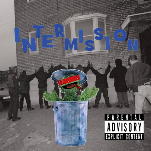 Intermission (Explicit)