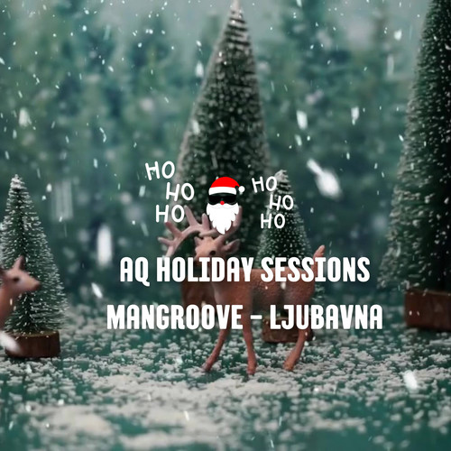 Ljubavna (Aq Holiday Sessions)