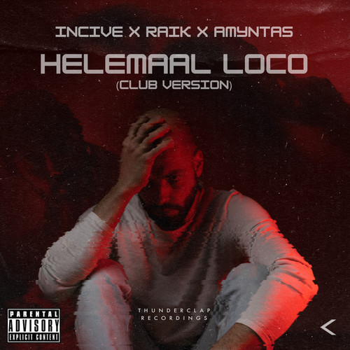 Helemaal Loco (Club Version) [Explicit]