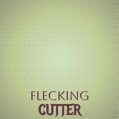Flecking Cutter