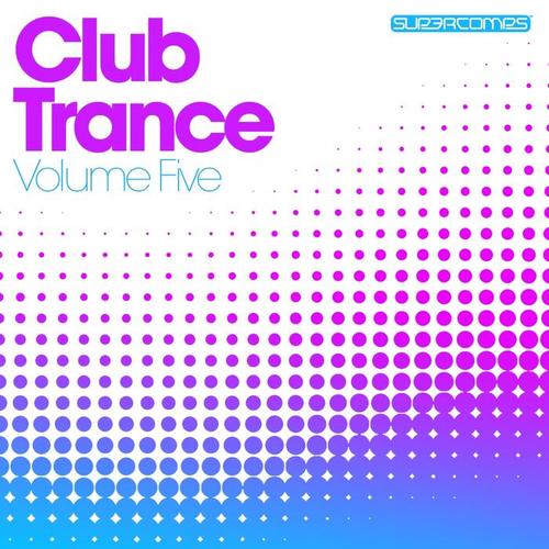 Club Trance Volume Five