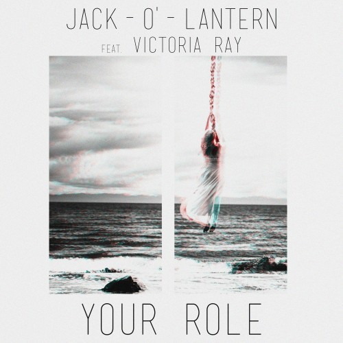 Your Role Feat. Victoria Ray