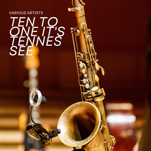 Ten To One It's Tennessee