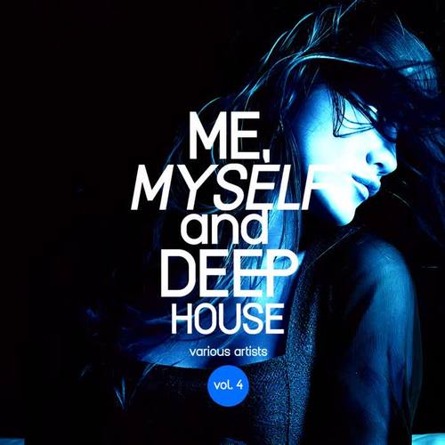 Me, Myself and Deep-House, Vol. 4