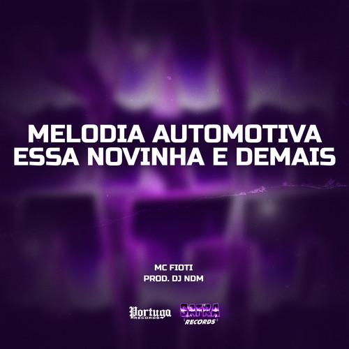 Melodia Automotiva Essa Novinha e Demais (Explicit)