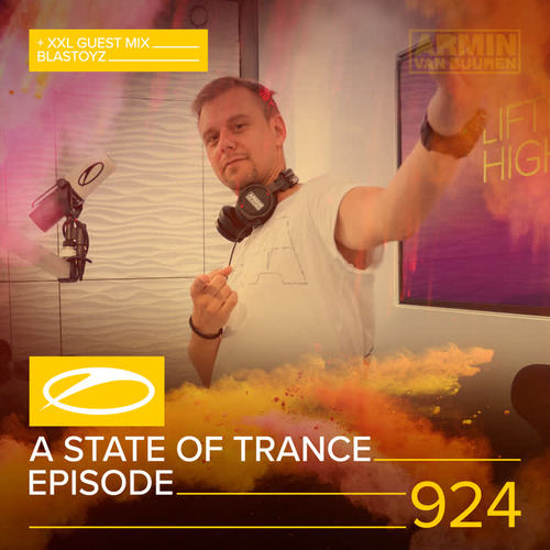 ASOT 924 - A State Of Trance Episode 924 (+XXL Guest Mix: Blastoyz)