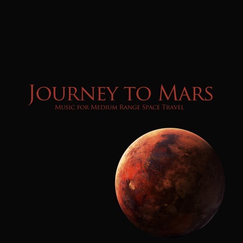 Journey to Mars (Music for Medium Range Space Travel)