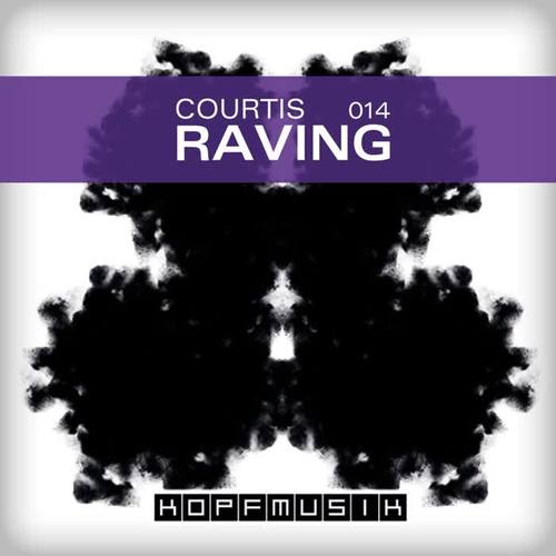 Raving (Explicit)