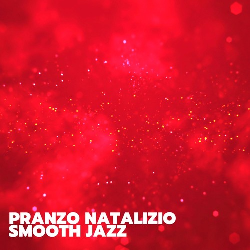 Pranzo natalizio smooth jazz