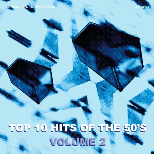 Top 10 Hits Of the 50's Volume 2