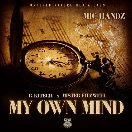 Own Mind (feat. Mister Fitzwell & R-Kitech) [Explicit]