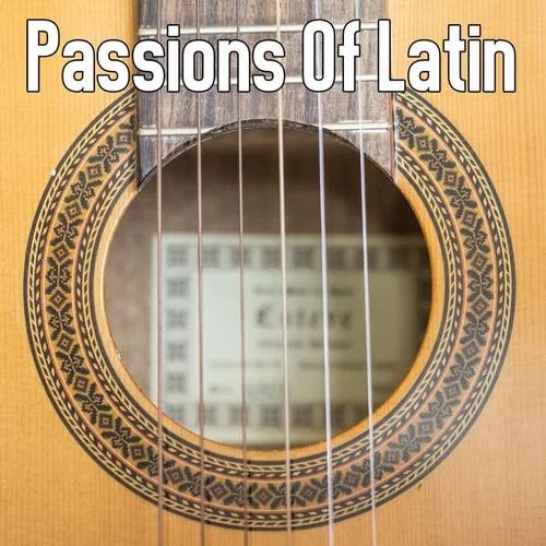 Passions Of Latin