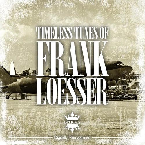 Timeless Tunes of Frank Loesser