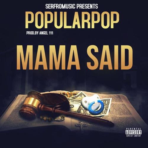 Mama Said (Explicit)