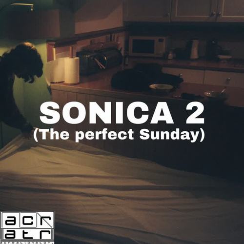 Sonica 2 (The Perfect Sunday) [Explicit]