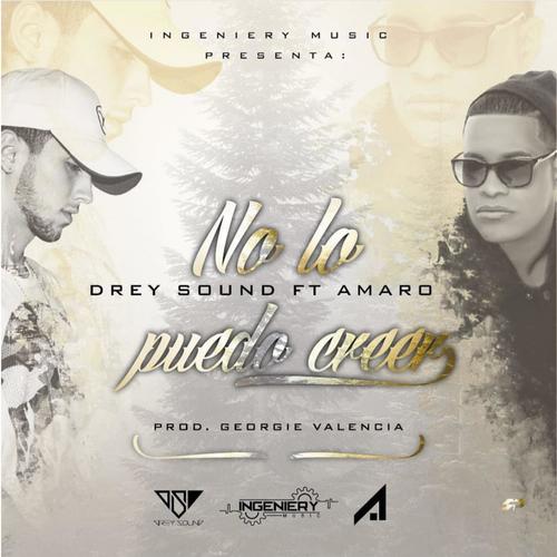 No Lo Puedo Creer (feat. Amaro)