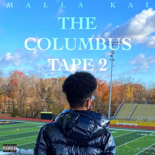 The Columbus Tape 2 (Explicit)