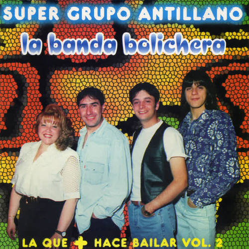 La Banda Bolichera (La Que Más Hace Bailar Vol.2)