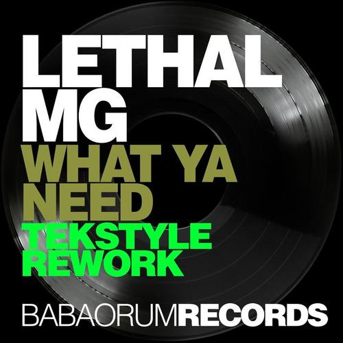 What Ya Need (Tekstyle Rework)