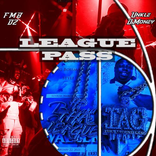 League Pass (feat. FMB Dz) [Explicit]