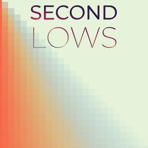 Second Lows