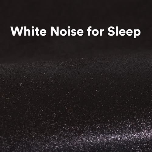 White Noise for Sleep