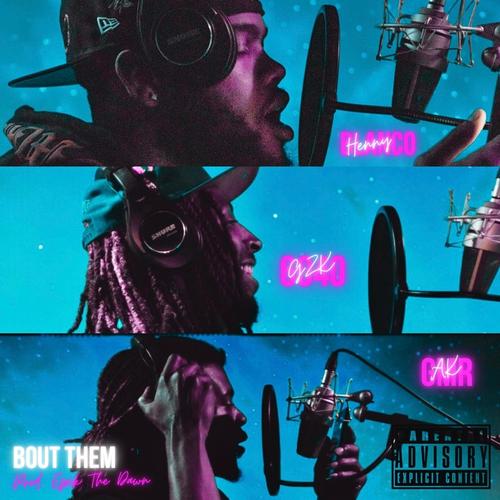 Bout Them (feat. 6040gzk & AK.Gmr) [Explicit]