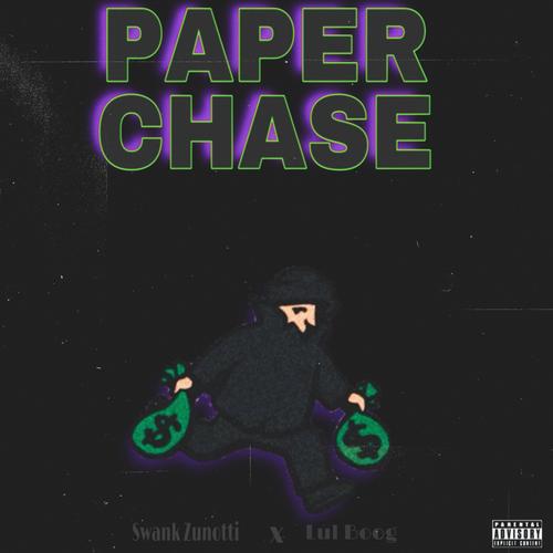 Paper Chase (feat. Lul Boog) [Explicit]