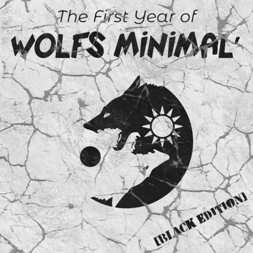 The First Year of Wolfs Minimal': Black Edition