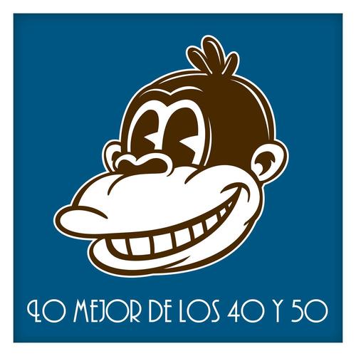 Lo Mejor de los 40 y 50