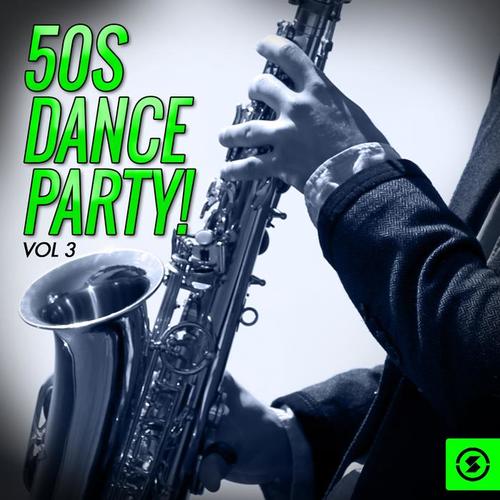 50's Dance Party!, Vol. 3