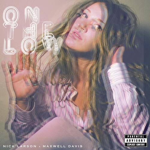 On the Low (feat. Maxwell Davis) [Explicit]