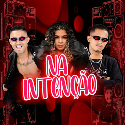 Na Intenção (Remix) [Explicit]