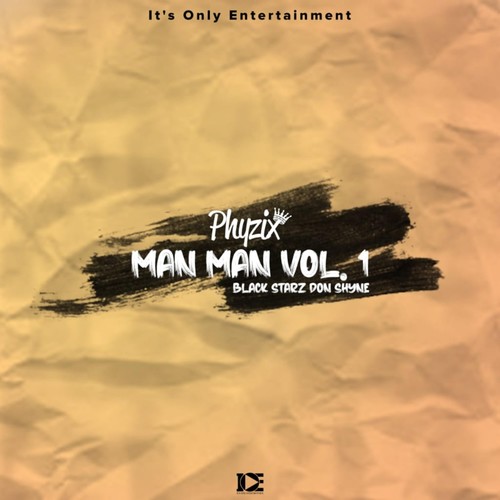 Man Man, Vol. 1: Black Starz Don Shyne