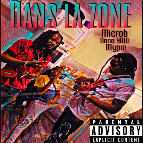 Dans la zone (Explicit)