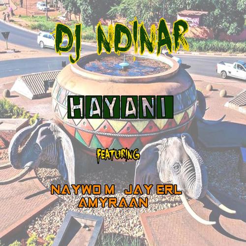 Hayani (feat. Naywo M, Jay Erl & Amyraan)