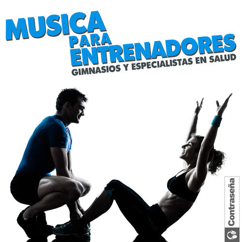 Música para Entrenadores Gimnasios y Especialistas en Salud 