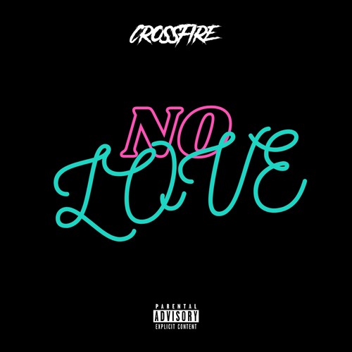 No Love (Explicit)