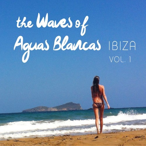 The Waves of Aguas Blancas IBIZA